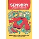 Sensory: Life on the Spectrum: An Autistic Comics Anthology