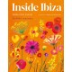 Inside Ibiza: A Balm for the Soul