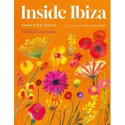 Inside Ibiza: A Balm for the Soul