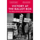 Victory at the Ballot Box: The History of How Labour Built Britain
