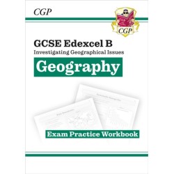 GCSE Geography Edexcel B Exam Practice Workbook (answers sold separately)