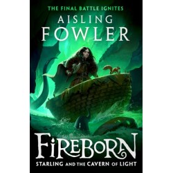 Fireborn: Starling and the Cavern of Light
