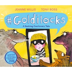 Goldilocks (A Hashtag Cautionary Tale)
