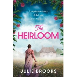 The Heirloom: An immersive dual time novel of inheritance and secrets