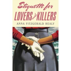 Etiquette for Lovers and Killers