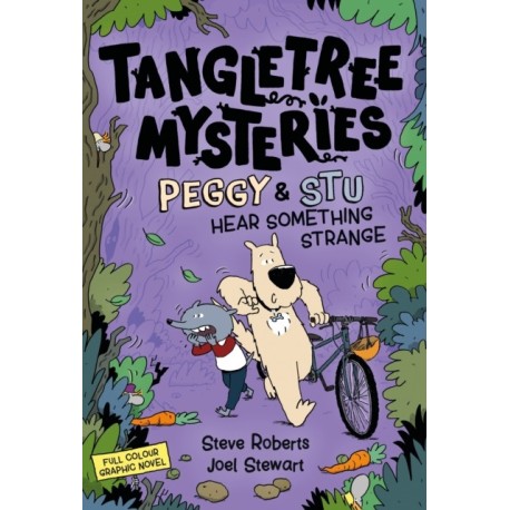 Tangletree Mysteries: Peggy & Stu Hear Something Strange: Book 3