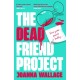 The Dead Friend Project