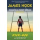 Chasing a Rugby Dream: Book One: Kick Off