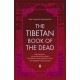 The Tibetan Book of the Dead: First Complete Translation