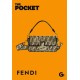 The Pocket Fendi