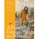 A Flower Garden for Pollinators: Learn how to sustain and support nature with this practical planting guide
