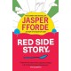Red Side Story: The colourful and instant Sunday Times bestseller (Feb 2024) from the bestselling author of Shades of Grey