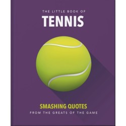 The Little Book of Tennis: Smashing Quotes