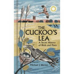 The Cuckoo's Lea: The Forgotten History of Birds and Place