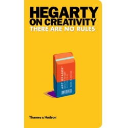 Hegarty on Creativity: There are No Rules