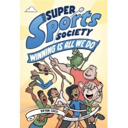 The Super Sports Society Vol. 2: Winning Is All We Do