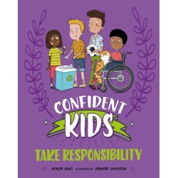Confident Kids!: Take Responsibility