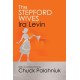 The Stepford Wives: Introduction by Chuck Palanhiuk