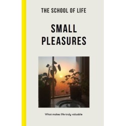 The Small Pleasures: What makes life truly valuable