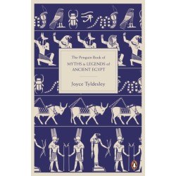 The Penguin Book of Myths and Legends of Ancient Egypt