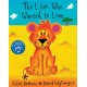 The Lion Who Wanted To Love