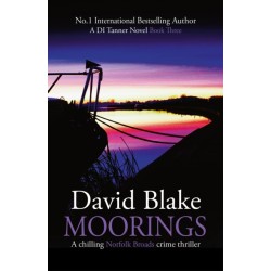 Moorings: A chilling Norfolk Broads crime thriller