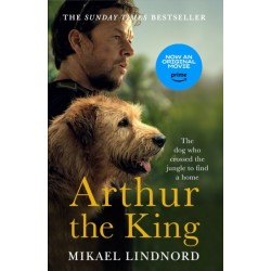 Arthur the King: The dog who crossed the jungle to find a home *WATCH NOW ON AMAZON PRIME*