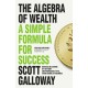 The Algebra of Wealth: A Simple Formula for Success