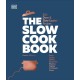 The Slow Cook Book: 200 Oven & Slow Cooker Recipes