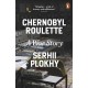Chernobyl Roulette: A War Story