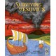 Surviving Vesuvius: A Lucky Escape From the Tragic Fate of Ancient Pompeii