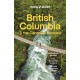 Lonely Planet British Columbia & the Canadian Rockies: Detailed Itineraries | Travel Like a Local | Insider Tips | Covers San Francisco and more