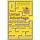 The Unfair Advantage: BUSINESS BOOK OF THE YEAR AWARD-WINNER: How You Already Have What It Takes to Succeed