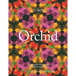The Orchid: A celebration of the world's most charismatic flower