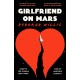 Girlfriend on Mars