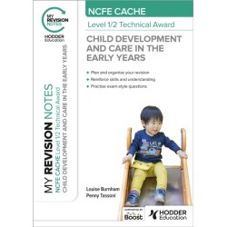My Revision Notes: NCFE CACHE Level 1/2 Technical Award in Child Development and Care in the Early Years