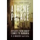 Athene Palace: Hitler's "New Order" Comes to Rumania