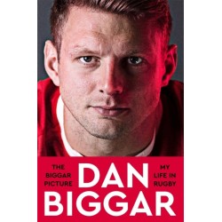 The Biggar Picture: My Life in Rugby