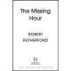 The Missing Hour: the breakneck new race-against-time crime thriller from the Sunday Times bestseller