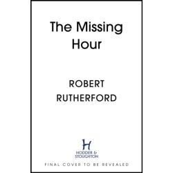The Missing Hour: the breakneck new race-against-time crime thriller from the Sunday Times bestseller