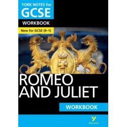 Romeo and Juliet York Notes GCSE English Literature Workbook - for 2026, 2027 exams: York Notes Series