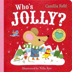 Who's Jolly?: The Perfect Christmas Gift for Toddlers - an Interactive Lift the Flap and Mirror Book