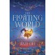 The Floating World: The epic fantasy romance about destiny, and the power of light in a world of darkness