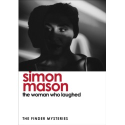 The Woman Who Laughed: a brand new installment in the critically acclaimed Finder Mysteries