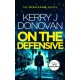 On the Defensive: Book 3 in the Ryan Kaine series