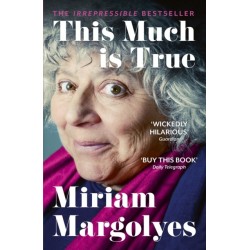 This Much is True: 'There's never been a memoir so packed with eye-popping, hilarious and candid stories' DAILY MAIL