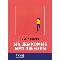 Må jeg komme med dig hjem (Storskrift)