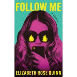 Follow Me: A Thriller