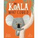 The Koala Who Could: From The World of Rachel Bright & Jim Field