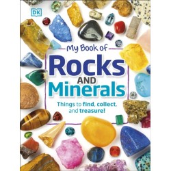 My Book of Rocks and Minerals: Things to Find, Collect, and Treasure